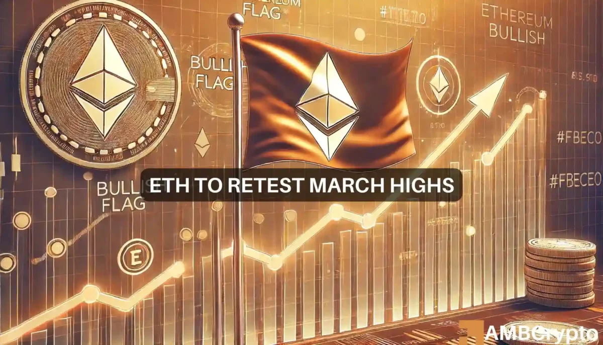 Ethereum to retest March highs